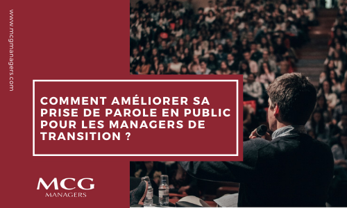 Comment améliorer sa prise de parole en public pour les managers de transition ?