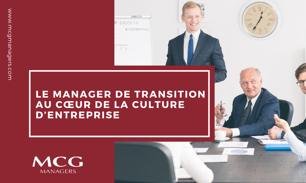 Le manager de transition au cœur de la culture d’entreprise