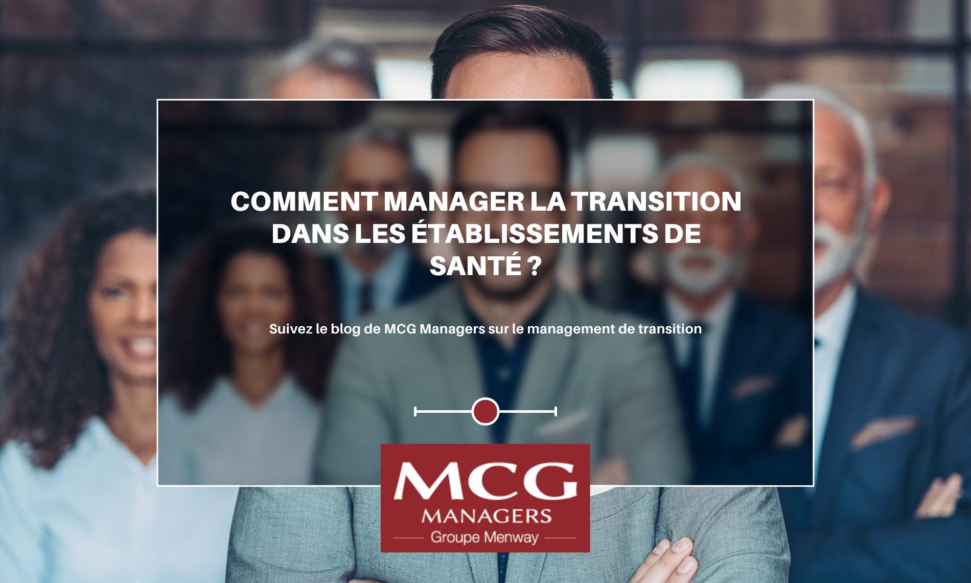 Comment manager la transition dans les établissements de santé ?