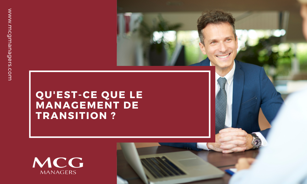 Qu'est-ce que le management de transition ?