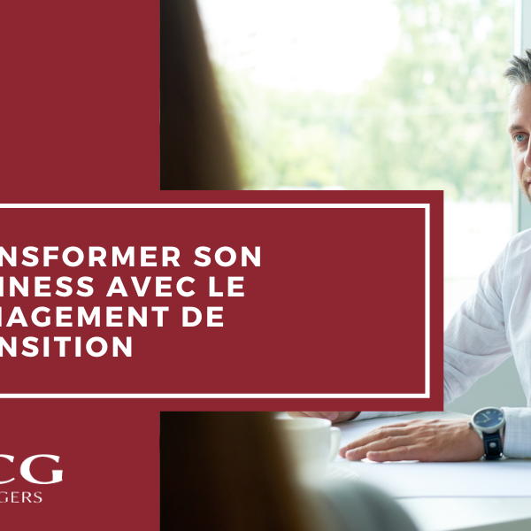 Transformer son business avec le management de transition