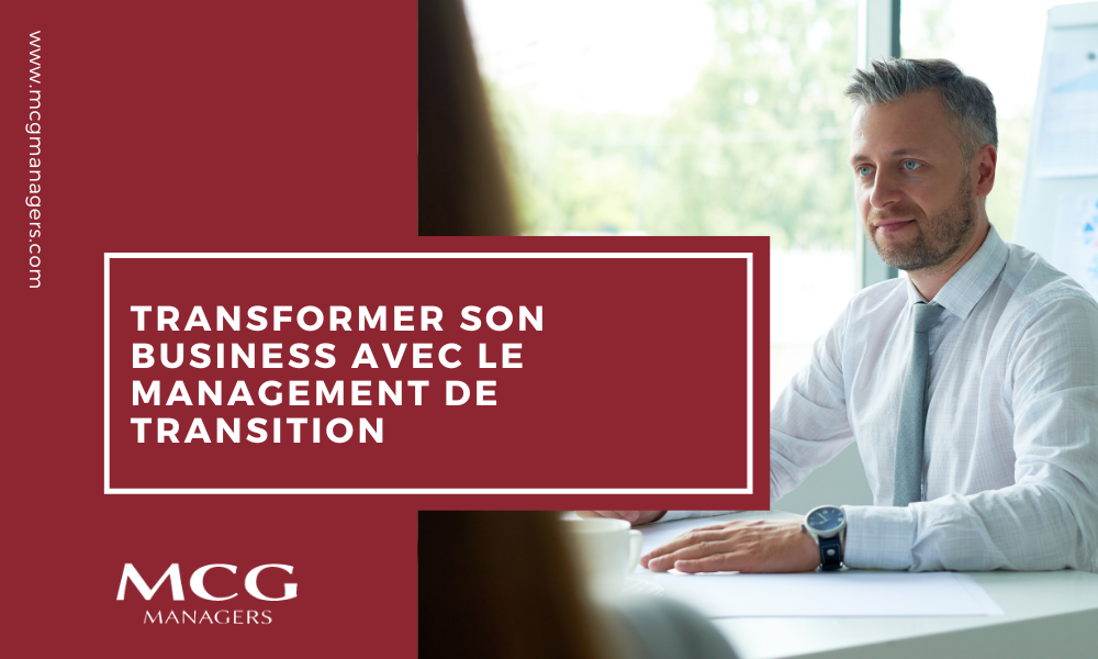 Transformer son business avec le management de transition