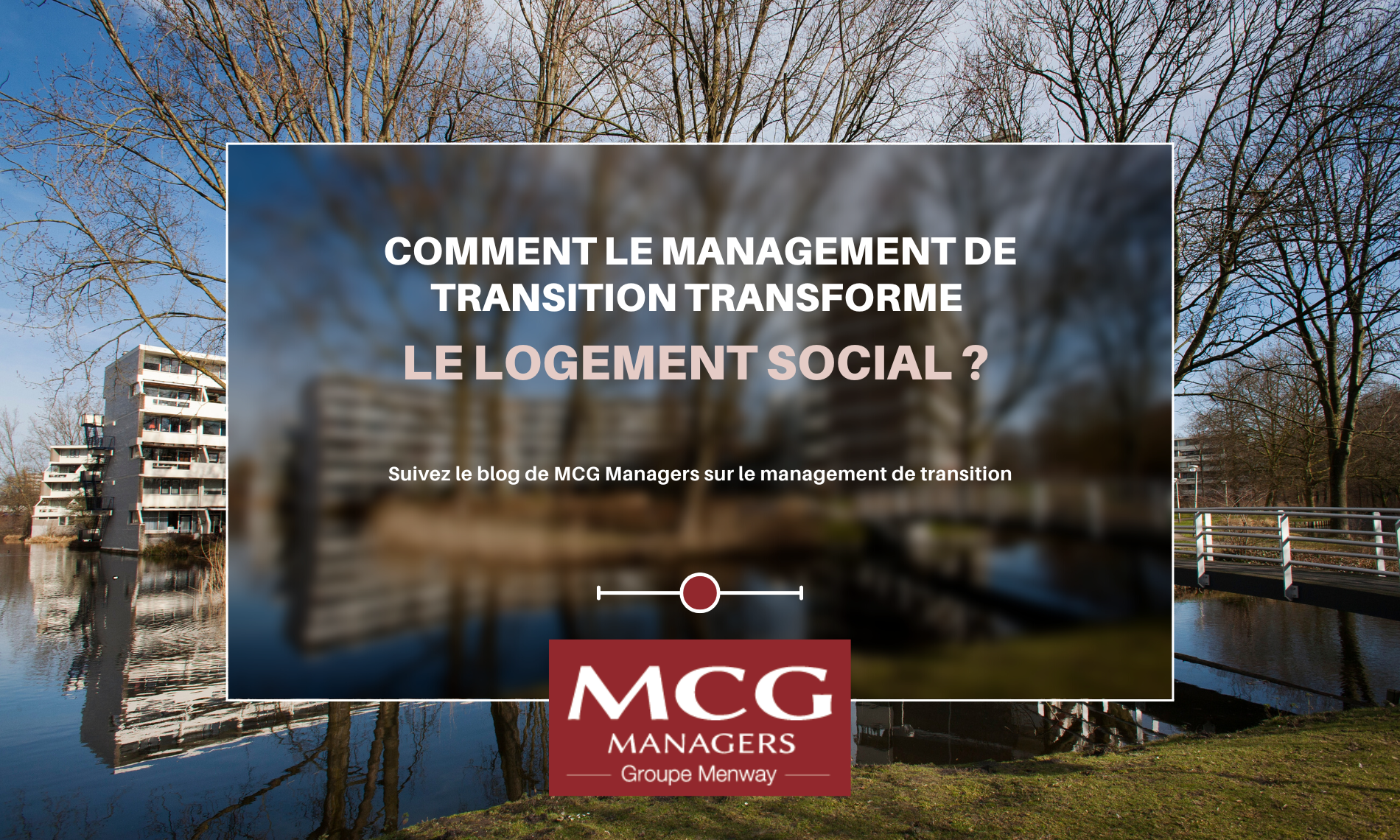 Comment le management de transition transforme de logement social ?