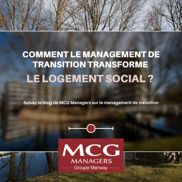Comment le management de transition transforme de logement social ?