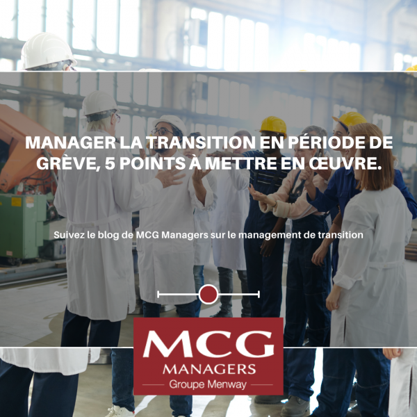 Manager la transition en période de grève, 5 points à mettre en œuvre