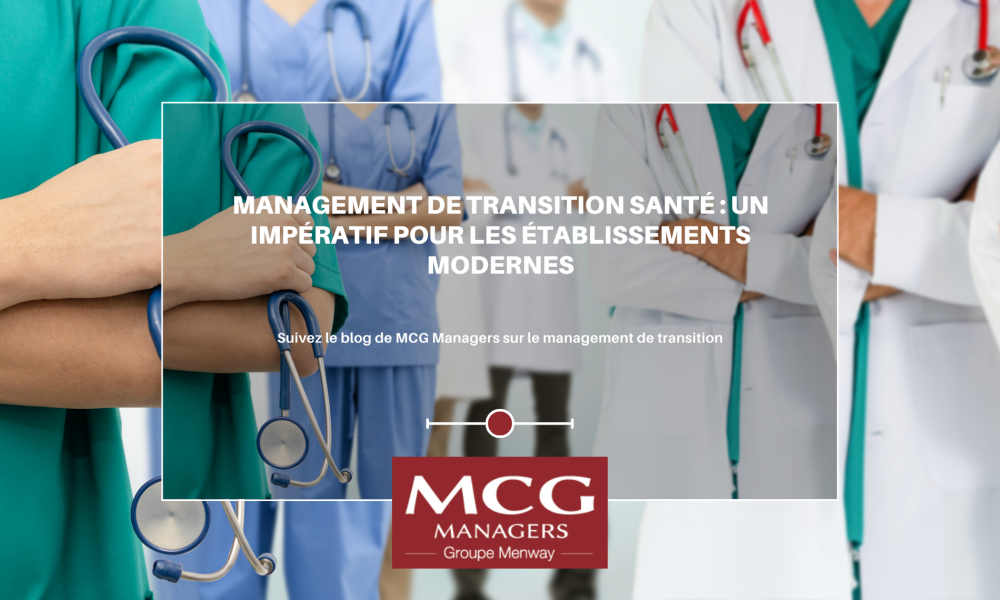 Management de Transition Santé : Un Impératif pour les Établissements Modernes