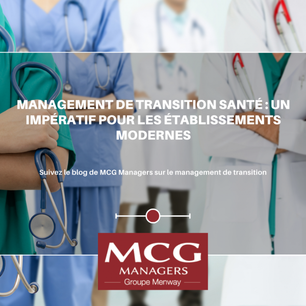 Management de Transition Santé : Un Impératif pour les Établissements Modernes