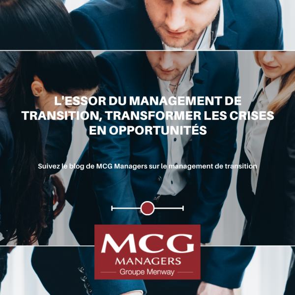 L'essor du management de transition, transformer les crises en opportunités