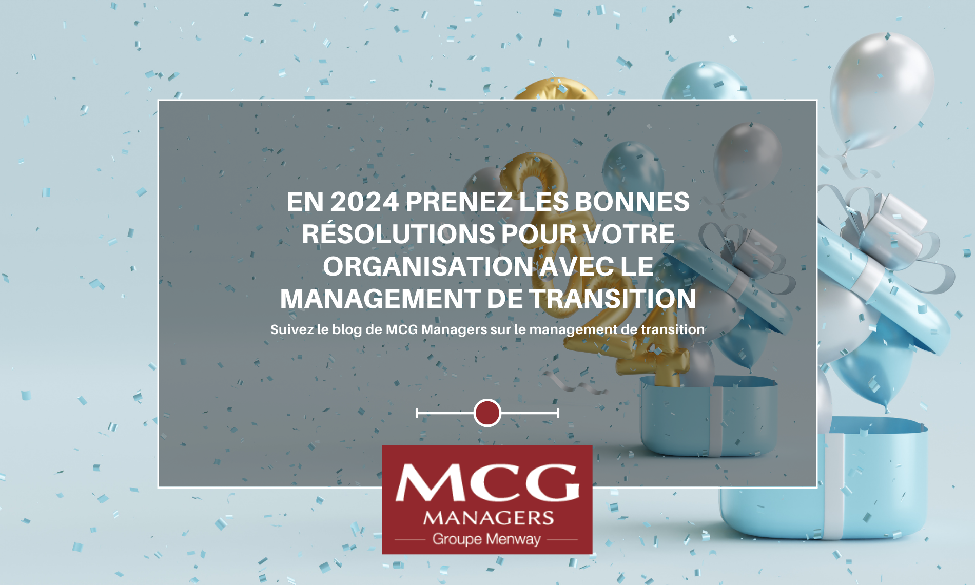 En 2024 prenez les bonnes résolutions pour votre organisation avec le management de transition