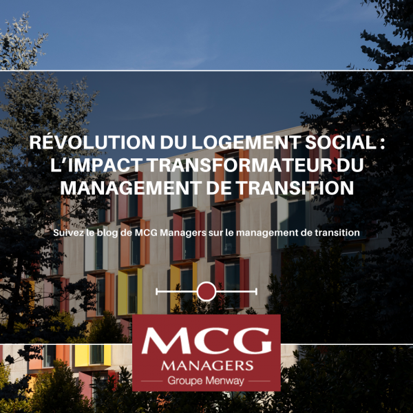 Révolution du logement social : L’impact transformateur du Management de Transition